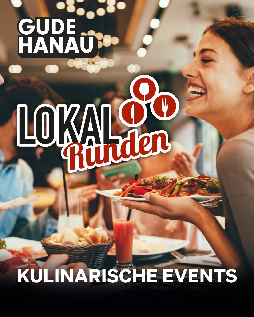 Lokalrunden Kulinarische Events Ausgehen Restaurant Erlebnis