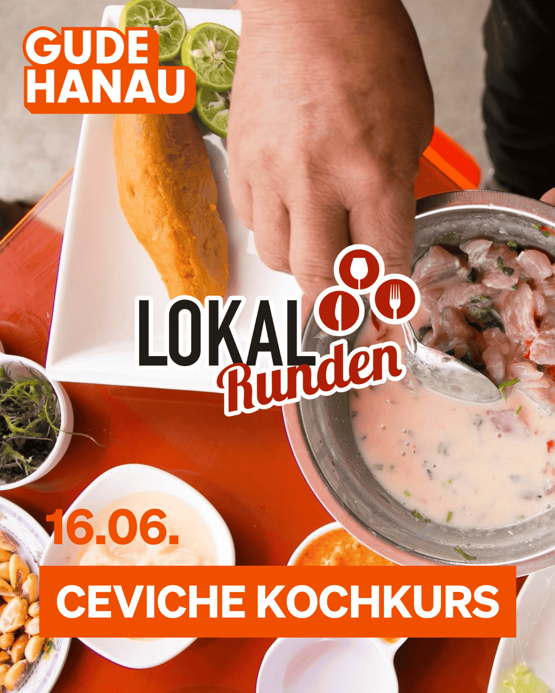 Lokalrunde Ceviche Kochkurs 16.06